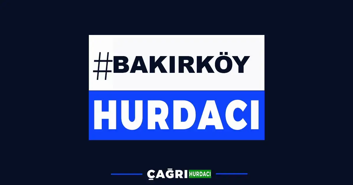 Bakırköy Hurdacı